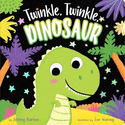 Twinkle, Twinkle, Dinosaur Board book