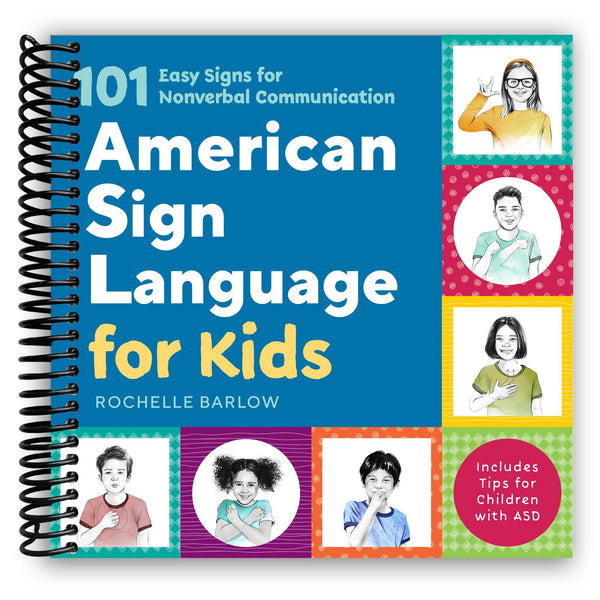 Lay it Flat American Sign Language for Kids: 101 Easy Signs for Nonverbal Communication (Spiral Bound)