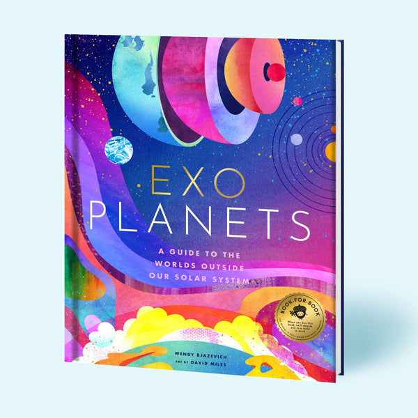 Bushel & Peck Books Exoplanets: A Visual Guide to the Worlds Outside Our Solar System