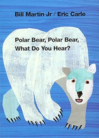 Macmillan Polar Bear, Polar Bear, What Do You Hear?