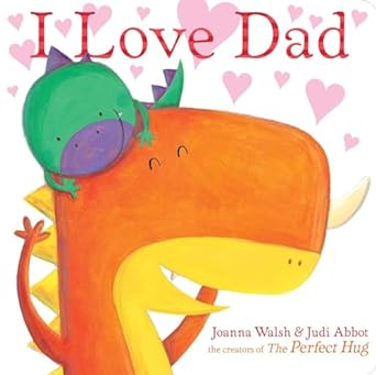 I Love Dad Classic Board Book