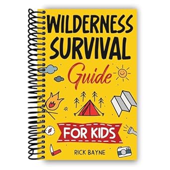 Lay it Flat Wilderness Survival Guide for Kids (Spiral Bound)