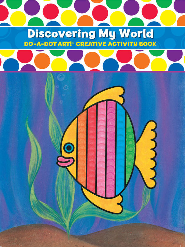 Do-A-Dot Art! Discover My World Coloring Book