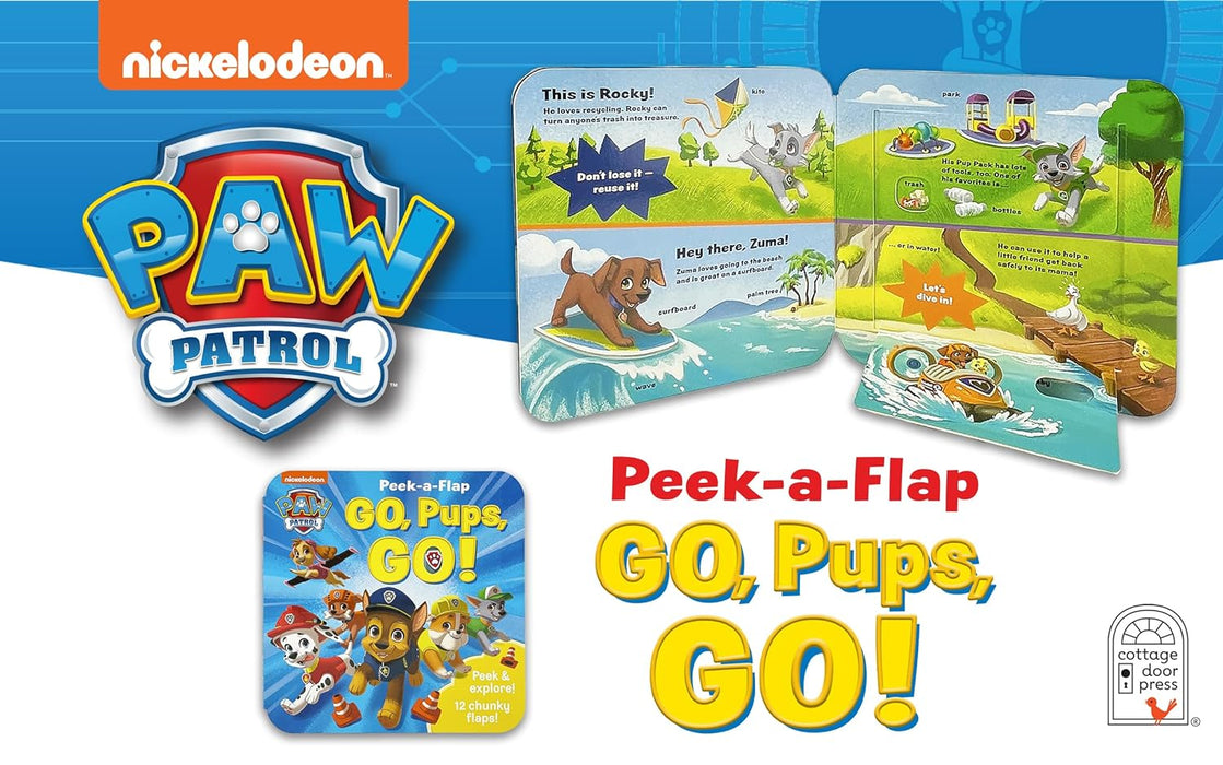 Paw Patrol Go, Pups, Go! - (Peek-A-Flap) by Scarlett Wing