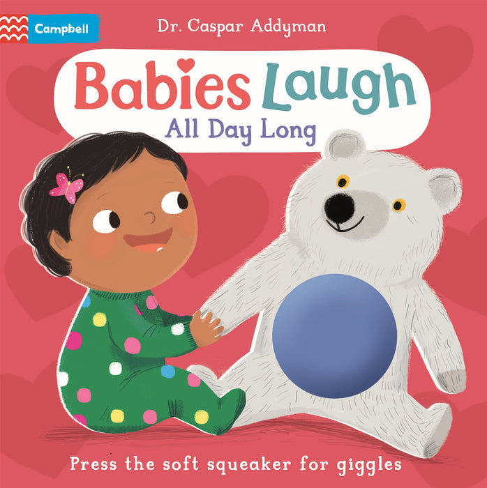 Campbell Books Babies Laugh All Day Long: With Big Squeaker Button to Press