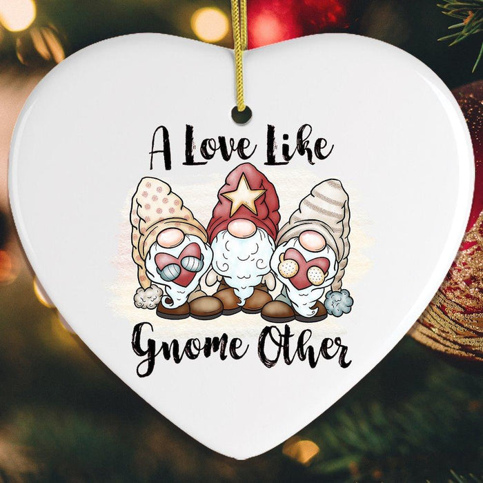 OrnamentallyYou A Love Like Gnome Other Ornament