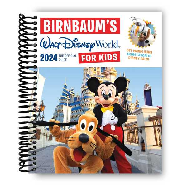 Lay it Flat Birnbaum's 2024 Walt Disney World for Kids: The Official Guide (Spiral Bound)