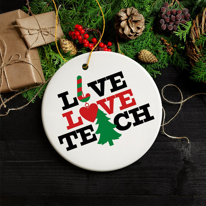 OrnamentallyYou Live Love Teach Teacher Christmas Ornament