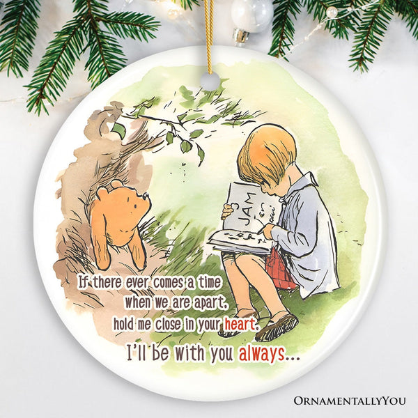 OrnamentallyYou If We're Apart Keep Me in Your Heart Ceramic Ornament, Sentimental Pooh and Friends Quote Christmas Gift