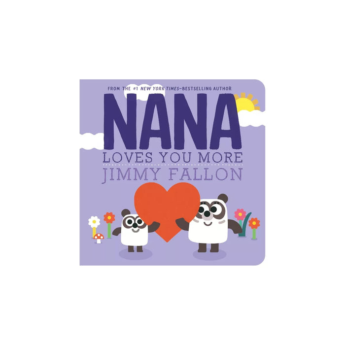 Macmillan, Nana Loves You More - by Jimmy Fallon