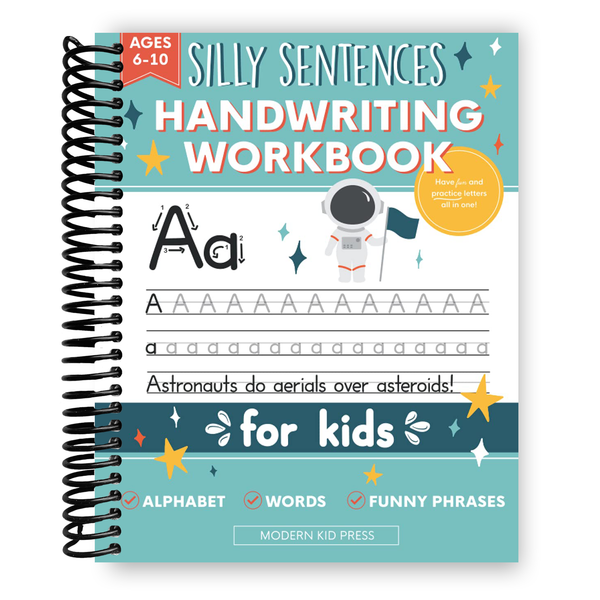 Lay it Flat Handwriting Practice Book for Kids (Silly Sentences): (Spiral Bound)