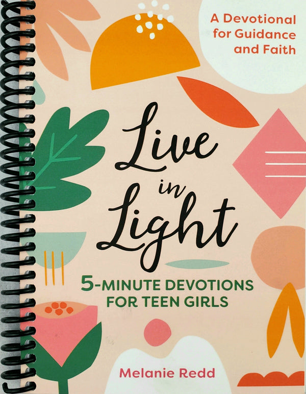 Lay it Flat Live in Light: 5-Minute Devotions for Teen Girls (Spiral Bound)