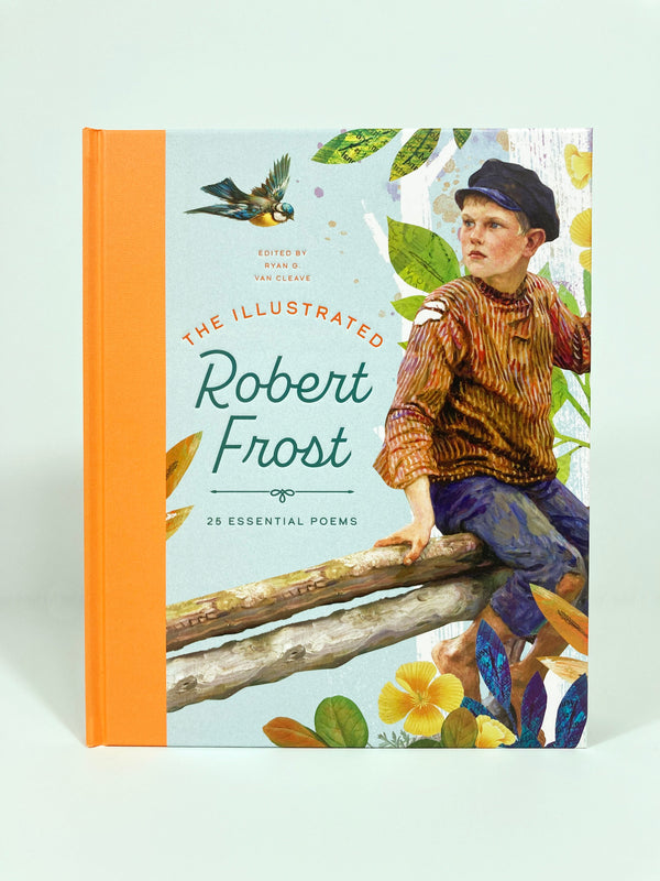 Bushel & Peck Books The Illustrated Robert Frost