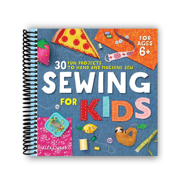 Lay it Flat Sewing For Kids (Spiral Bound)