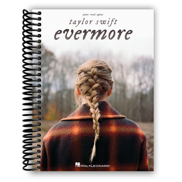 Lay it Flat Taylor Swift - Evermore: Piano/Vocal/Guitar Songbook (Spiral Bound)