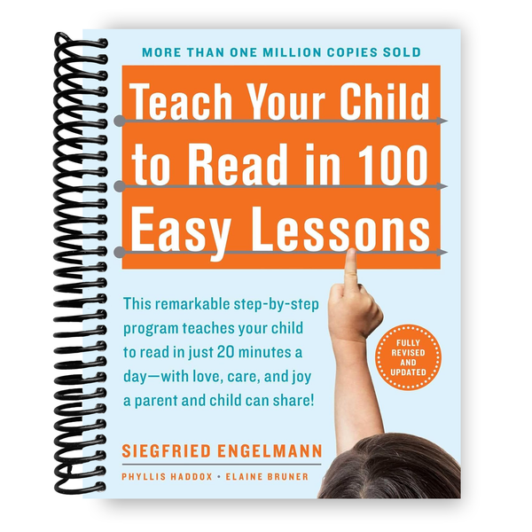 Lay it Flat Teach Your Child to Read in 100 Easy Lessons: Revised and Updated Second Edition (Spiral Bound)