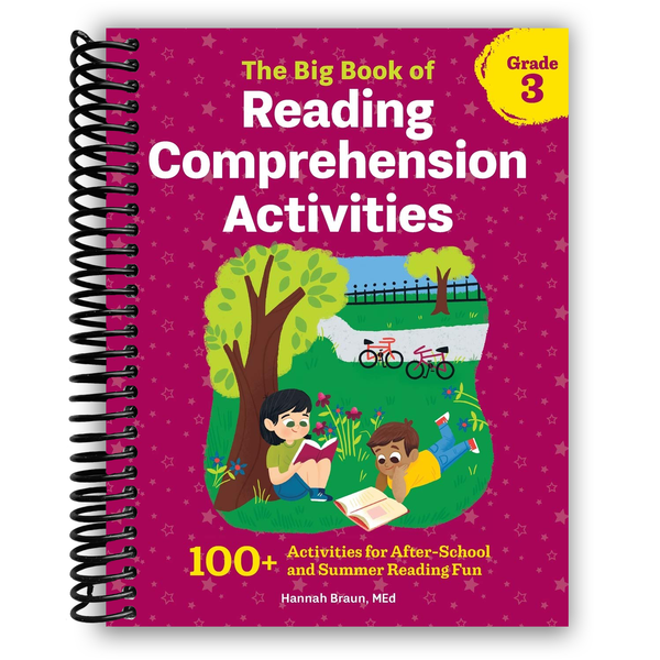 Lay it Flat The Big Book of Reading Comprehension Activities, Grade 3: 100+ Activities for After-School and Summer Reading Fun(Spiral Bound)