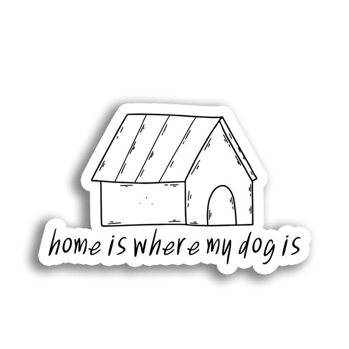 Stick With Finn Home is Where my Dog is Sticker