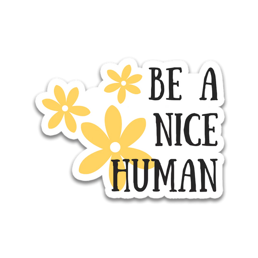 Stick With Finn Be a Nice Human Sticker