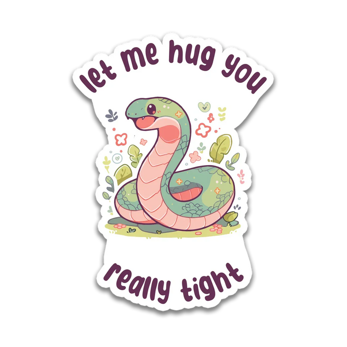 Stick With Finn Snake "Let Me Hug You Really Tight" Sticker