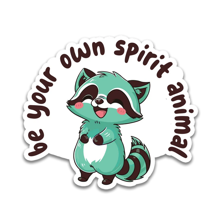 Stick With Finn Raccoon "Be Your Own Spirit Animal" Sticker