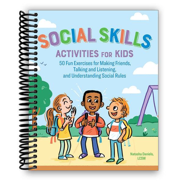 Lay it Flat Social Skills Activities for Kids: (Spiral Bound)